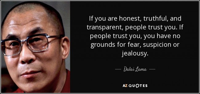 quote-if-you-are-honest-truthful-and-transparent-people-trust-you-if-people-trust-you-you-dalai-lama-67-88-22